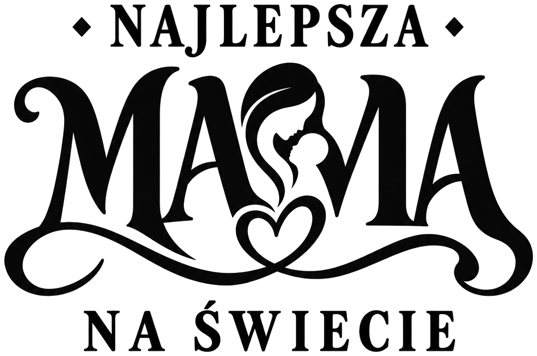 Najlepsza MAMA na Świecie
