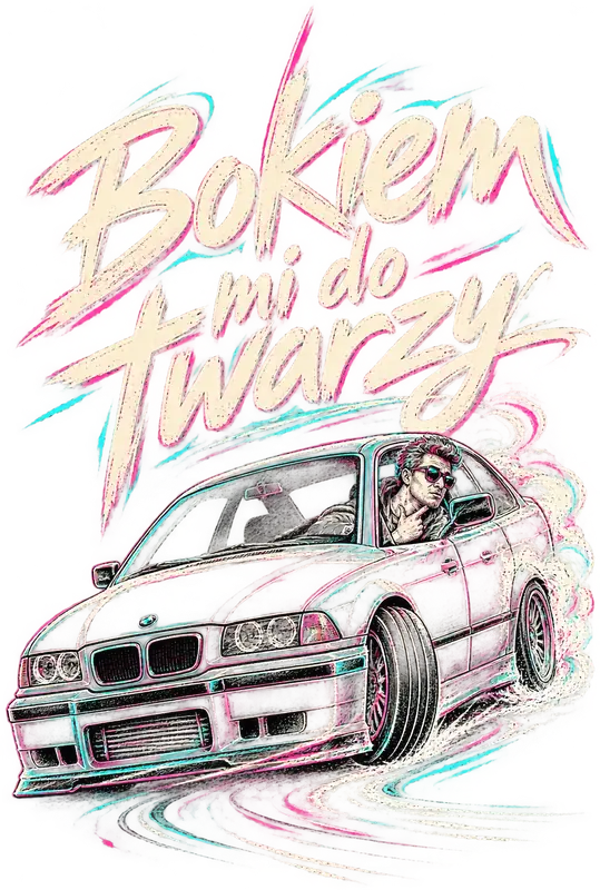 Bokiem mi do twarzy