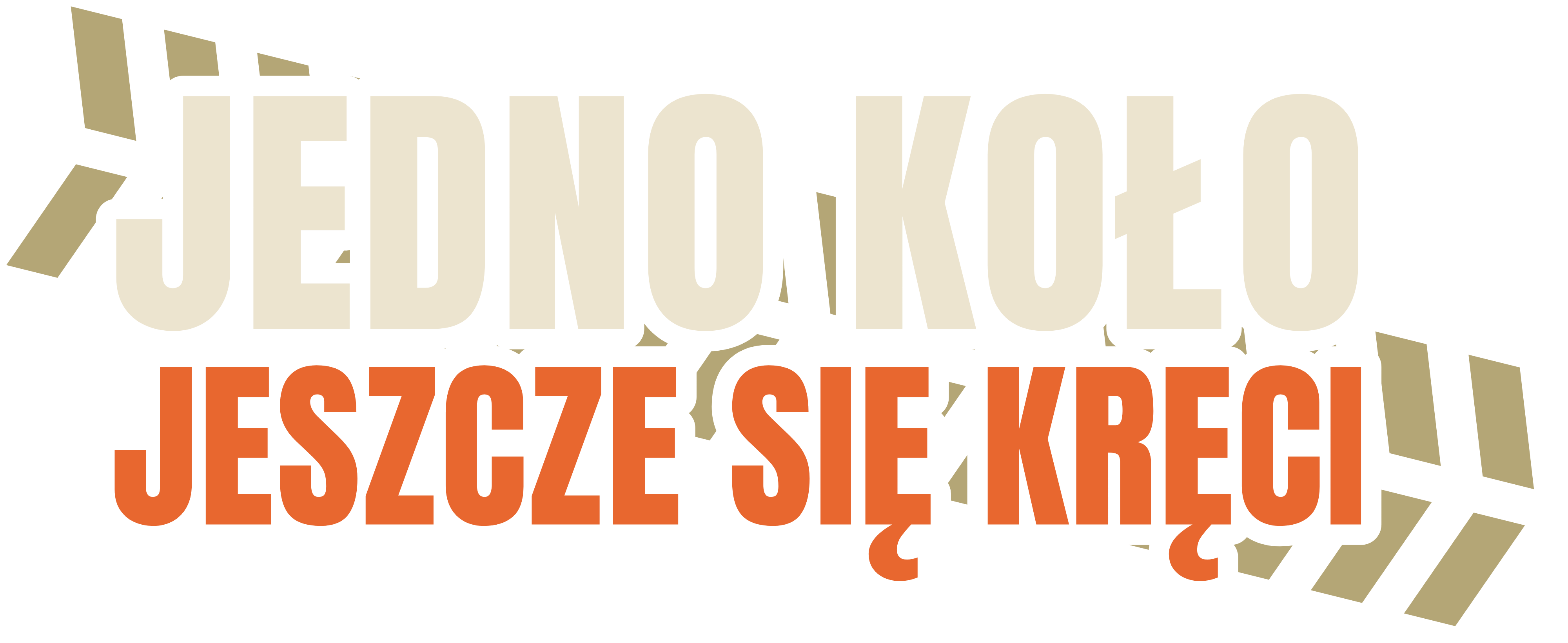 Jedno koło jeszcze się kręci