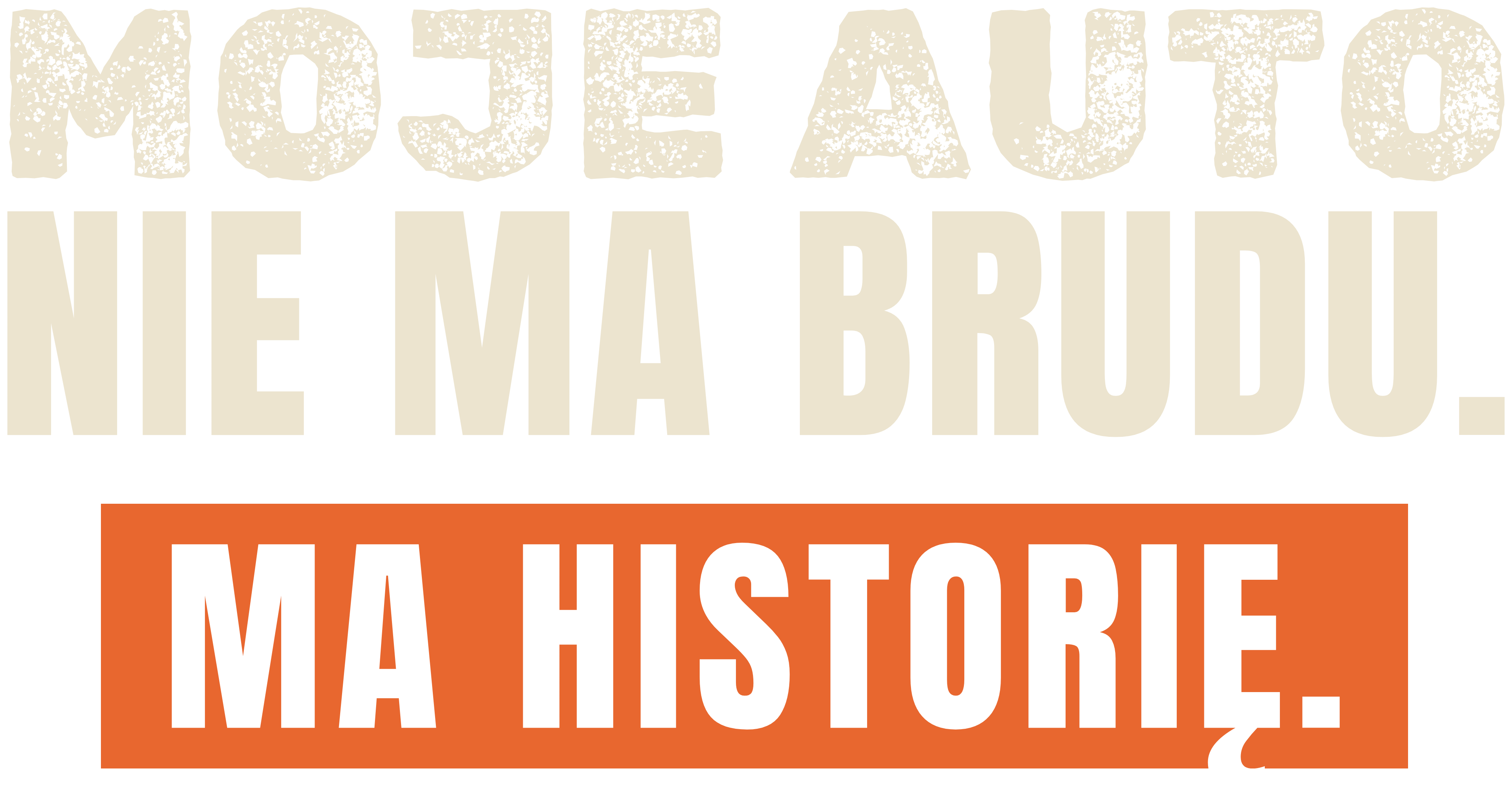 Moje auto nie ma brudu. Ma historię.