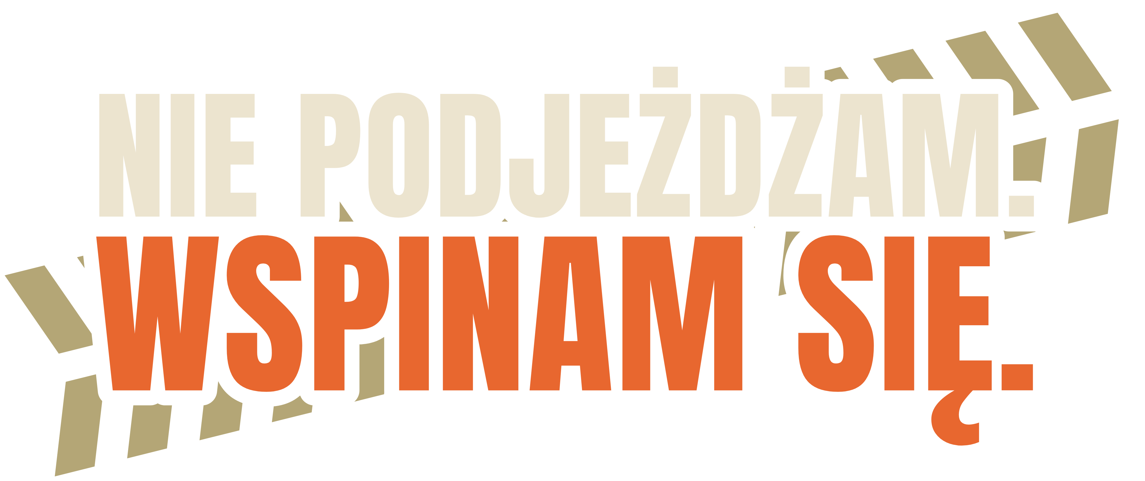 Nie podjeżdżam. Wspinam się.