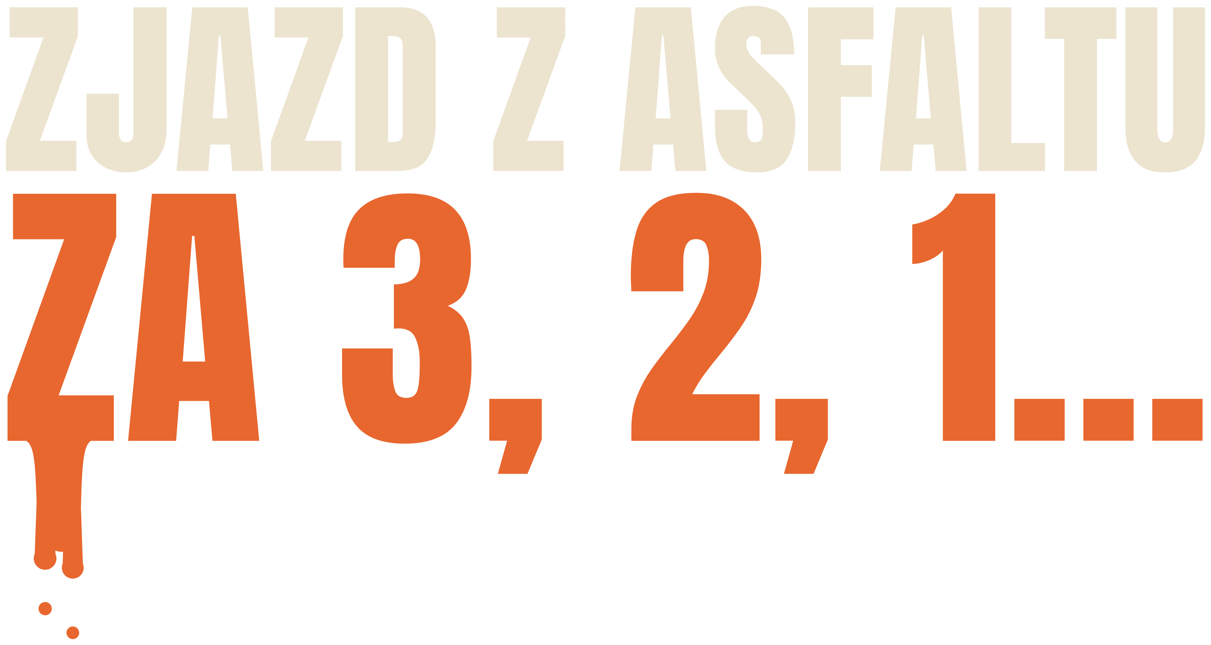 Zjazd z asfaltu za 3, 2, 1…