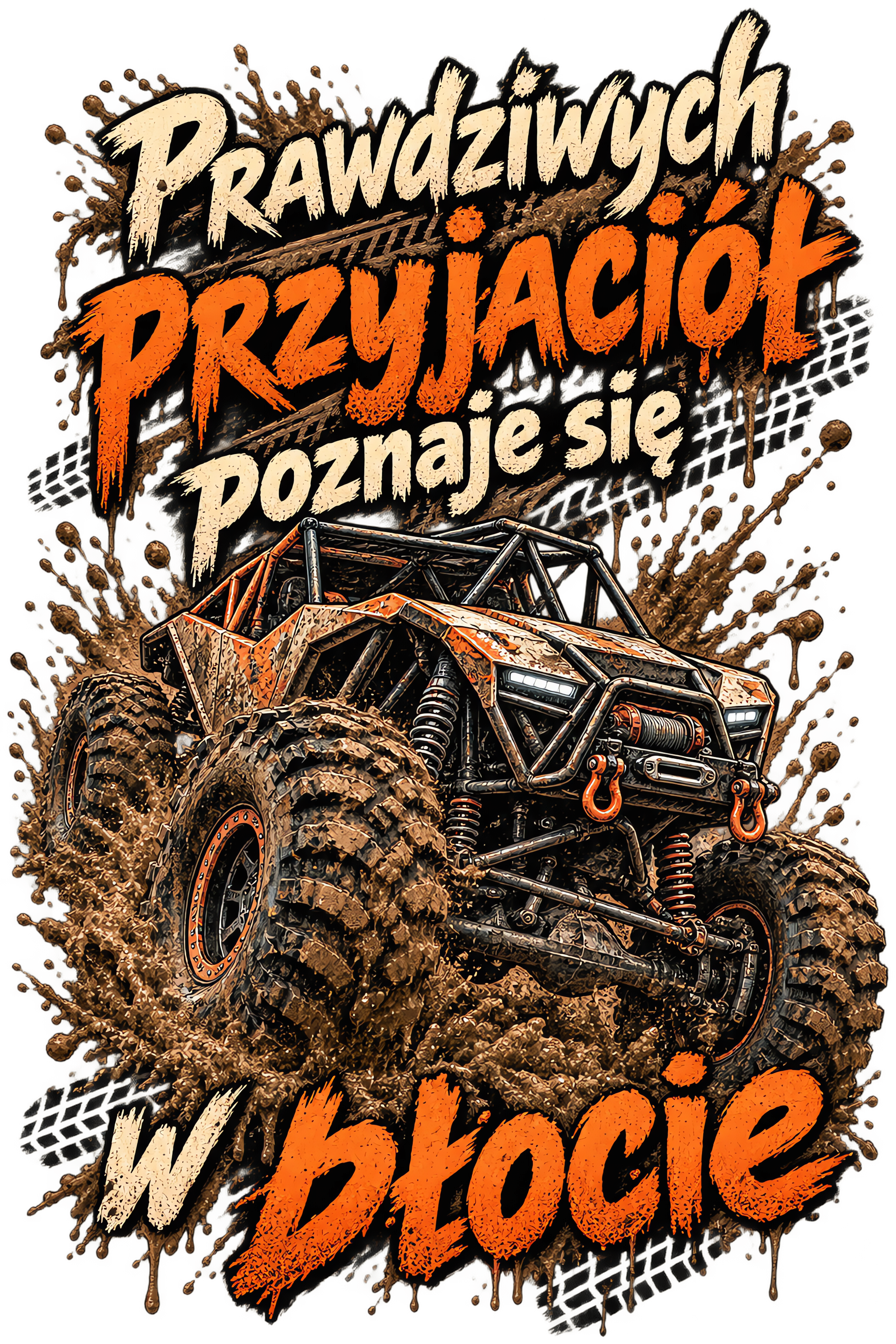 Prawdziwych przyjaciół poznaje się w błocie – Buggy / crawler