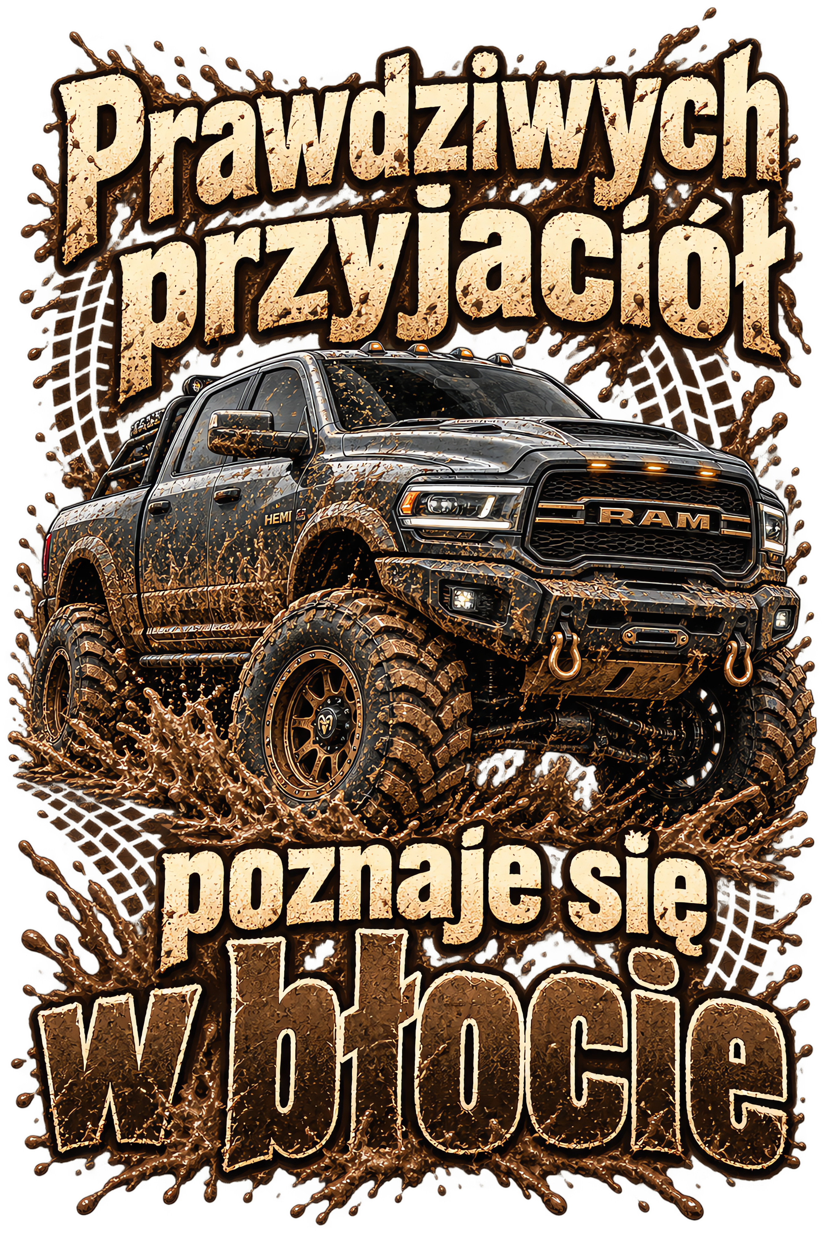 Prawdziwych przyjaciół poznaje się w błocie – RAM